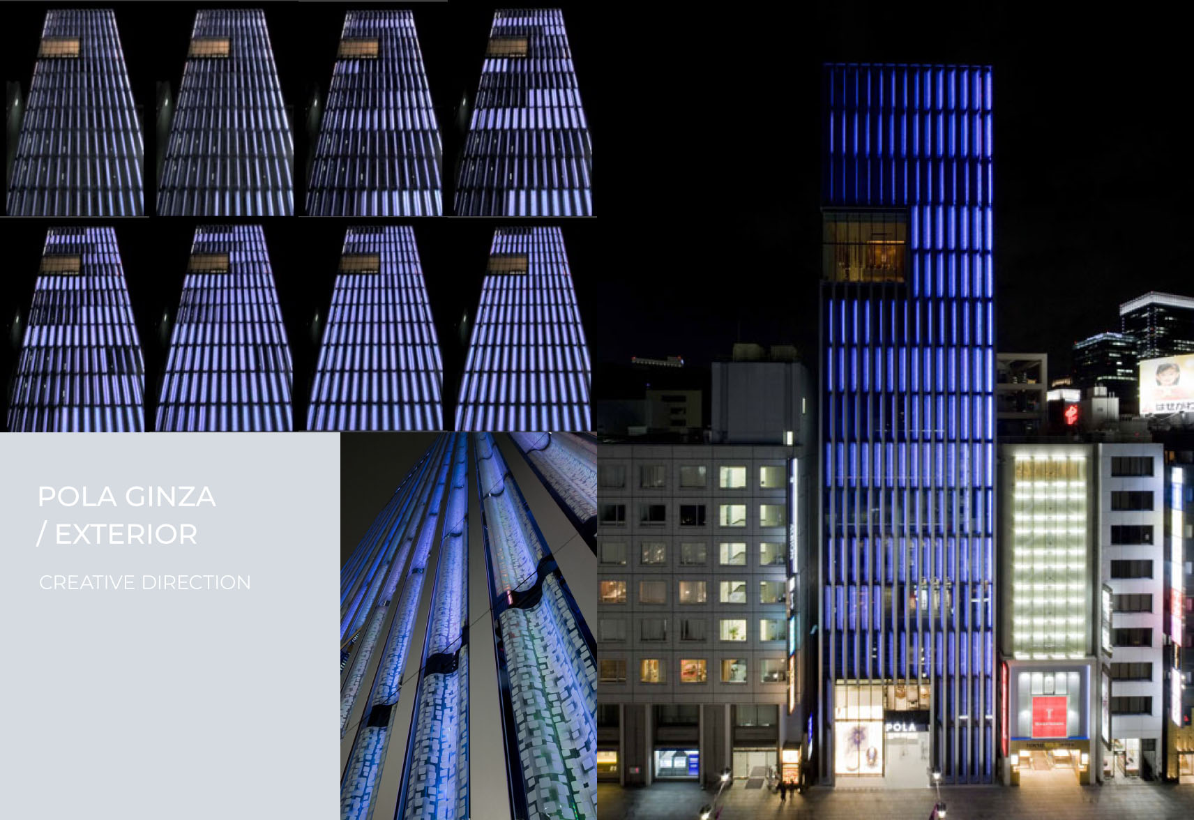 POLA GINZA / EXTERIOR - CREATIVE DIRECTION